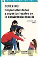 Papel BULLYNG RESPONSABILIDADES Y ASPECTOS LEGALES EN LA CONVIVENCIA ESCOLAR (ENSAYOS Y EXPERIENCIAS)