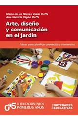 Papel ARTE DISEÑO Y COMUNICACION EN EL JARDIN IDEAS PARA PLANIFICAR PROYECTOS (EDUCACION EN LOS PRIMEROS)