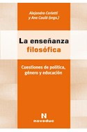 Papel ENSEÑANZA FILOSOFICA CUESTIONES DE POLITICA GENERO Y ED  UCACION (RUSTICO)
