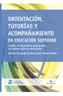 Papel ORIENTACION TUTORIAS Y ACOMPAÑAMIENTO EN EDUCACION SUPERIOR ANALISIS DE TRAYECTORIA