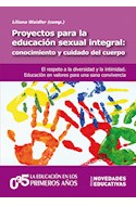 Papel PROYECTOS PARA LA EDUCACION SEXUAL INTEGRAL CONOCIMIENTO Y CUIDADO DEL CUERPO