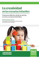 Papel CREATIVIDAD EN LAS ESCUELAS INFANTILES (0 A 5 AÑOS) (RUSTICA)