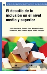 Papel DESAFIO DE LA INCLUSION EN EL NIVEL MEDIO Y SUPERIOR (COLECCION ENSAYOS Y EXPERIENCIAS)