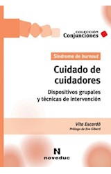 Papel CUIDADO DE CUIDADORES DISPOSITIVOS GRUPALES Y TECNICAS DE INTERVENCION (COLECCION CONJUNCIONES)