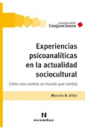 Papel EXPERIENCIAS PSICOANALITICAS EN LA ACTUALIDAD SOCIOCULTURAL COMO NOS CAMBIA UN MUNDO QUE NO CAMBIA