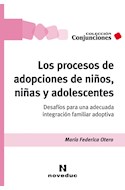 Papel PROCESOS DE ADOPCIONES DE NIÑOS NIÑAS Y ADOLESCENTES DESAFIOS PARA UNA ADECUADA INTEGRACION