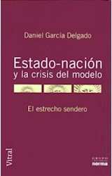 Papel ESTADO NACION Y LA CRISIS DEL MODELO EL ESTRECHO SENDERO (VITRAL)