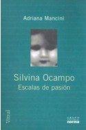 Papel SILVINA OCAMPO ESCALAS DE PASION (COLECCION VITRAL)