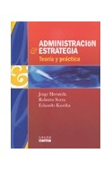 Papel ADMINISTRACION Y ESTRATEGIA TEORIA Y PRACTICA (RUSTICA)