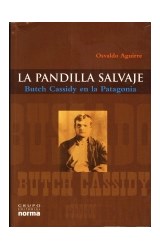 Papel PANDILLA SALVAJE BUTCH CASSIDY EN LA PATAGONIA (RUSTICA)