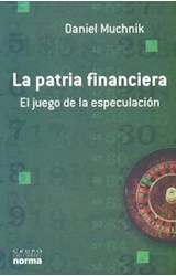Papel PATRIA FINANCIERA EL JUEGO DE LA ESPECULACION