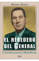 Papel HEREDERO DEL GENERAL LA DESCONOCIDA HISTORIA DE MARIO ROTUNDO