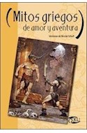 Papel MITOS GRIEGOS DE AMOR Y AVENTURA (COLECCION GOLU)