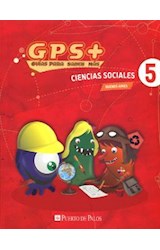Papel CIENCIAS SOCIALES 5 PUERTO DE PALOS BUENOS AIRES GPS +  GUIAS PARA SABER MAS (NOVEDAD 2013)