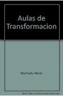 Papel AULAS DE TRANSFORMACION PROGRAMA DE EDUCACION EN VALORES