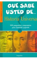 Papel QUE SABE USTED DE HISTORIA UNIVERSAL 999 PREGUNTAS Y RE