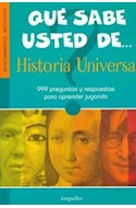 Papel QUE SABE USTED DE HISTORIA UNIVERSAL 999 PREGUNTAS Y RE