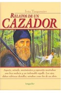 Papel RELATOS DE UN CAZADOR (COLECCION CLASICOS ELEGIDOS) (CARTONE)