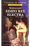 Papel EDIPO REY / ELECTRA (COLECCION CLASICOS DE SIEMPRE)