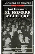 Papel HOMBRE MEDIOCRE (COLECCION CLASICOS DE SIEMPRE)