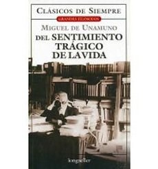 Papel DEL SENTIMIENTO TRAGICO DE LA VIDA (COLECCION CLASICOS DE SIEMPRE)
