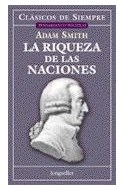 Papel RIQUEZA DE LAS NACIONES (COLECCION CLASICOS DE SIEMPRE PENSAMIENTO POLITICO)