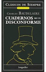 Papel CUADERNOS DE UN DISCONFORME (COLECCION CLASICOS DE SIEMPRE)