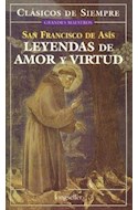 Papel LEYENDAS DE AMOR Y VIRTUD (COLECCION CLASICOS DE SIEMPRE)