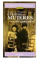 Papel CUENTOS DE MUJERES POR MUJERES 2 (COLECCION CLASICOS DE SIEMPRE)