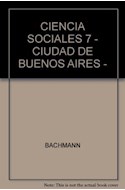 Papel CIENCIAS SOCIALES 7 LONGSELLER CIUDAD DE BUENOS AIRES