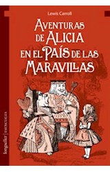 Papel AVENTURAS DE ALICIA EN EL PAIS DE LAS MARAVILLAS (COLEC CION ESENCIALES)