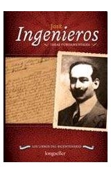 Papel JOSE INGENIEROS IDEAS FUNDAMENTALES (COLECCION LOS LIBROS DEL BICENTENARIO)