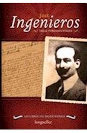Papel JOSE INGENIEROS IDEAS FUNDAMENTALES (COLECCION LOS LIBROS DEL BICENTENARIO)
