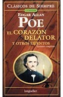 Papel CORAZON DELATOR Y OTROS CUENTOS (COLECCION CLASICOS DE SIEMPRE 19)
