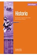 Papel HISTORIA EL MUNDO EN GUERRA Y LA CRISIS DEL CONSENSO LIBERAL (SERIE ENFOQUES)