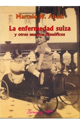 Papel ENFERMEDAD SUIZA Y OTROS ENSAYOS FILOSOFICOS (COLECCION  CUADERNOS DE ENSAYO)