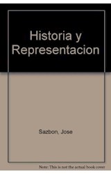 Papel HISTORIA Y REPRENTACION (COLECCION INTERSECCIONES)