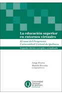 Papel EDUCACION SUPERIOR EN ENTORNOS VIRTUALES EL CASO DEL PROGRAMA UNIV. VIRTUAL DE QUILMES
