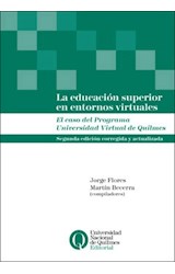 Papel EDUCACION SUPERIOR EN ENTORNOS VIRTUALES EL CASO DEL PROGRAMA UNIV. VIRTUAL DE QUILMES