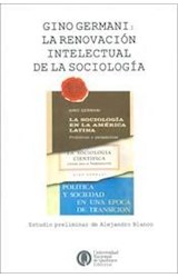 Papel GINO GERMANI LA RENOVACION INTELECTUAL DE LA SOCIOLOGIA (COLECCION LA IDEOLOGIA ARGENTINA)