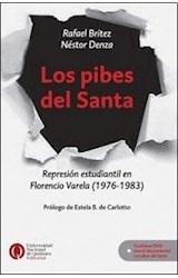 Papel PIBES DEL SANTA REPRESION ESTUDIANTIL EN FLORENCIO VARE  LA (1976-1683) (INCLUYE DVD)