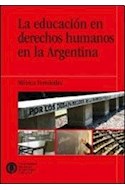 Papel EDUCACION EN DERECHOS HUMANOS EN LA ARGENTINA