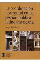 Papel COORDINACION HORIZONTAL EN LA GESTION PUBLICA LATINOAMERICANA