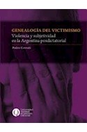 Papel GENEALOGIA DEL VICTIMISMO VIOLENCIA Y SUBJETIVIDAD EN LA ARGENTINA POSDICTATORIAL (RUSTICO)