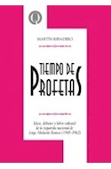 Papel TIEMPO DE PROFETAS (COLECCION INTERSECCIONES)