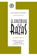 Papel ESPECTACULO DE LA RAZAS CIENTIFICOS INSTITUCIONES Y CUESTION RACIAL EN EL BRASIL 1870-1930