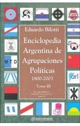 Papel ENCICLOPEDIA ARGENTINA DE AGRUPACIONES POLITICAS 1800-2