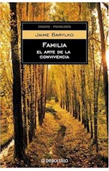 Papel FAMILIA EL ARTE DE LA CONVIVENCIA (ENSAYO - PSICOLOGIA)