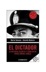 Papel DICTADOR LA HISTORIA SECRETA Y PUBLICA DE JORGE  RAFAEL VIDELA (BEST SELLER)