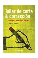 Papel TALLER DE CORTE Y CORRECCION (GUIA PARA LA CREACION LITERARIA)
